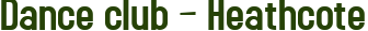 Dance club – Heathcote