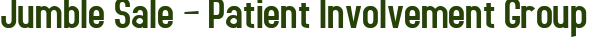 Jumble Sale – Patient Involvement Group